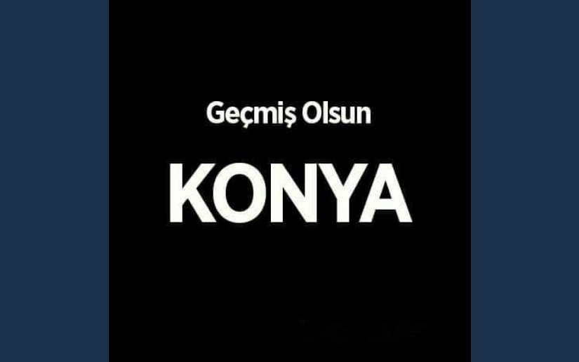 GEÇMİŞ OLSUN…