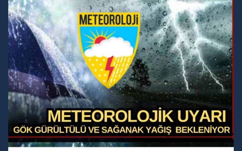 YEREL KUVVETLİ GÖK GÜRÜLTÜLÜ SAĞANAK YAĞIŞ BEKLENİYOR !
