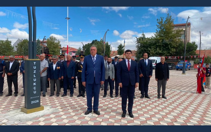 30 AĞUSTOS ZAFER BAYRAMI TUZLUKÇU’DA KUTLANDI