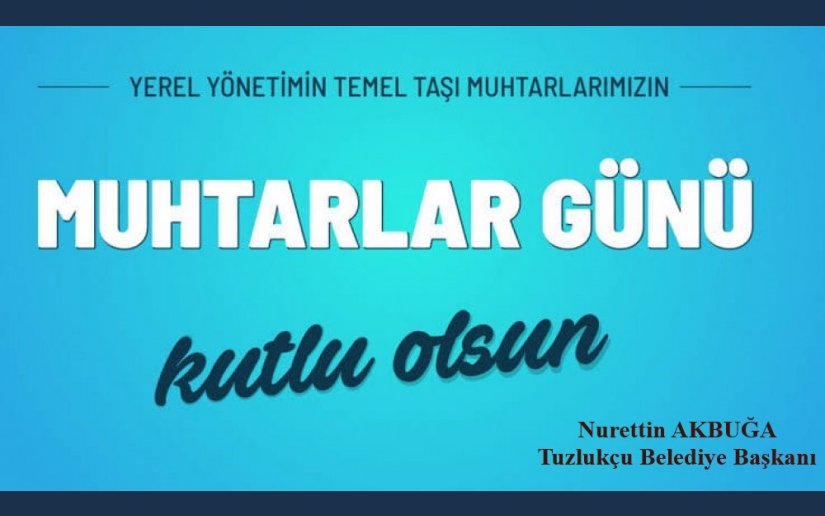 19 EKİM MUHTARLAR GÜNÜ KUTLAMA MESAJI 