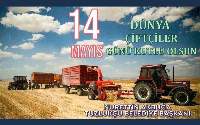 TÜM ÇİFTİÇİLERİMİZİN GÜNÜ KUTLU OLSUN 