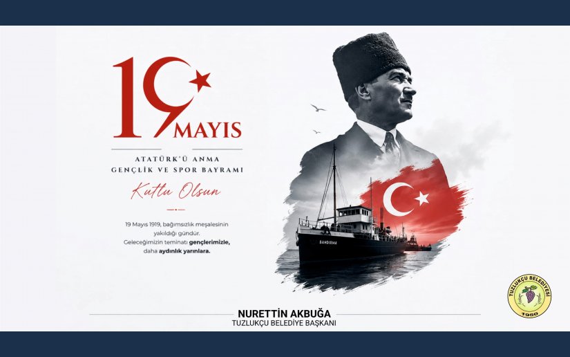 19 MAYIS ATATÜRK'Ü ANMA GENLİK VE SPOR BAYRAMI KUTLU OLSUN.